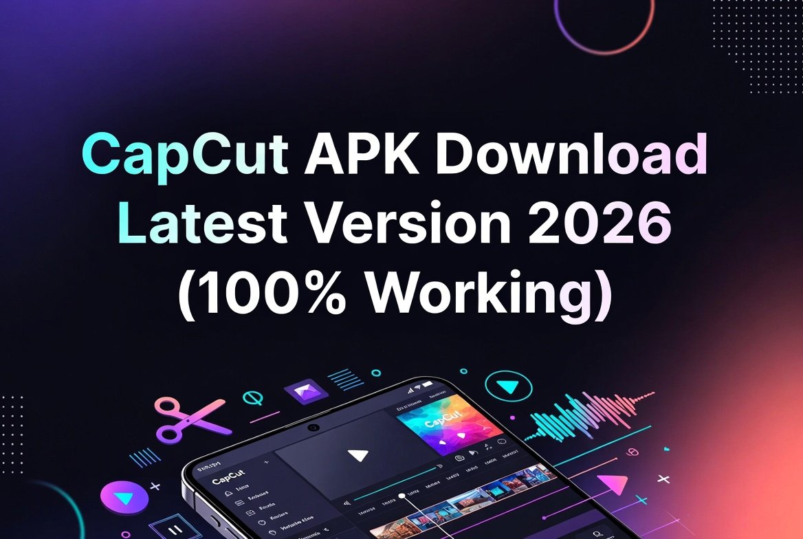 CapCut APK Download Latest Version